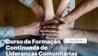 Bonito recebe curso de formação continuada para Lideranças Comunitárias de 17 a 18 de junho