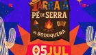 Bodoquena realiza "Arrai&aacute; P&eacute; de Serra" no dia 5 de julho