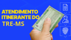 TRE-MS leva atendimento itinerante a munic&iacute;pios do interior do estado