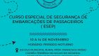 Inscri&ccedil;&otilde;es abertas: Curso Especial de Seguran&ccedil;a de Embarca&ccedil;&otilde;es de Passageiros (ESEP)