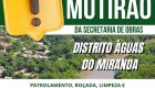 Mutir&atilde;o de limpeza ser&aacute; realizado distrito &Aacute;guas do Miranda