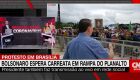 Carreata pede fim do isolamento, Bolsonaro trata cont&aacute;gio como inevit&aacute;vel e defende volta a trabalho