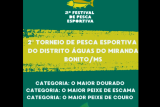 Prefeitura de Bonito anuncia programação do 2&ordm; Festival de Pesca Esportiva do Distrito Águas