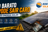 Bonito Solar alerta: o barato pode sair caro na hora de investir em energia solar