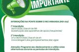 Interdi&ccedil;&otilde;es na ponte sobre o Rio Miranda exigem aten&ccedil;&atilde;o dos motoristas nesta semana
