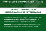 Ponte sobre o Rio Miranda volta a receber ve&iacute;culos acima de 10 toneladas