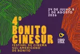 4&ordm; Bonito CineSur re&uacute;ne cinema, cultura e grandes atra&ccedil;&otilde;es em programa&ccedil;&atilde;o gratuita