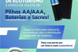 SEBRAE Bonito instala pontos de coleta para pilhas, baterias e lacres