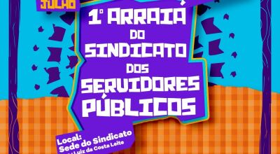 Bora participar do 1° Arraiá do Sindicato dos Servidores Públicos de Bonito?, VEJA PROGRAMAÇÃO