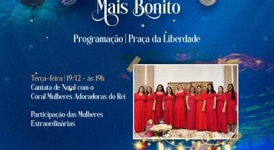 Cantata de Natal acontece hoje na Praça da Liberdade