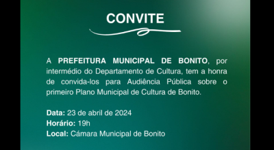 Audiência Pública sobre o primeiro plano municipal de Cultura acontece dia 23 em Bonito