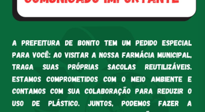 Pacientes devem usar sacolas reutilizáveis para pegar remédios na Farmácia Municipal de Bonito