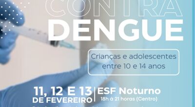 Bonito estará com a Sala de Vacinas aberta para a Campanha de Vacinação Contra a Dengue 