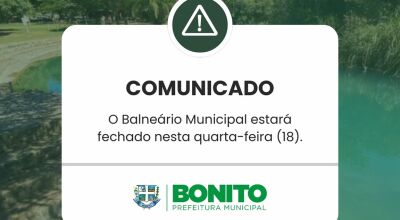  Balne&aacute;rio Municipal estar&aacute; fechado amanh&atilde;