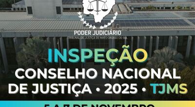 Popula&ccedil;&atilde;o pode agendar atendimento para inspe&ccedil;&atilde;o do CNJ no TJMS