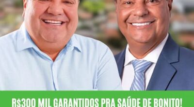 Prefeito de Bonito afirma que Bonito ter&aacute; R$ 300 mil para a sa&uacute;de e agradece Nelsinho 