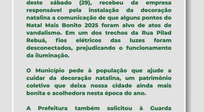 Decora&ccedil;&atilde;o do Natal Mais Bonito 2025 &eacute; alvo de atos de vandalismo