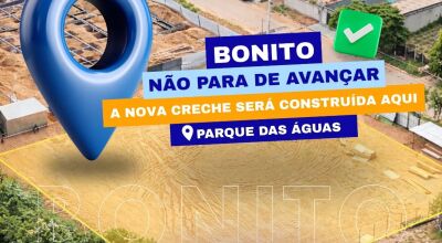 Em parceria, Bonito viabiliza creche para atender 130 crian&ccedil;as