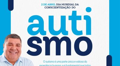 Bonito avan&ccedil;a no atendimento e prefeito destaca a&ccedil;&otilde;es no Dia Mundial da Conscientiza&ccedil;&atilde;o do Autismo