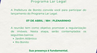 Prefeitura convida popula&ccedil;&atilde;o para participar do lan&ccedil;amento do Programa Lar Legal