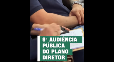 9&ordf; Audi&ecirc;ncia P&uacute;blica do Plano Diretor&nbsp;foi realizada em Bonito