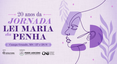 Campo Grande ser&aacute; palco da 20&ordf; Jornada Lei Maria da Penha nos dias 27 e 28