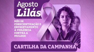 Secretaria de Assist&ecirc;ncia Social lan&ccedil;a Cartilha Alerta Lil&aacute;s no combate &agrave; viol&ecirc;ncia contra a mulher