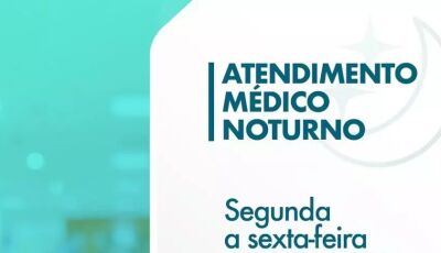 BONITO: Começa HOJE atendimento médico noturno ESF Centro com 6 vagas sem necessidade de agendamento