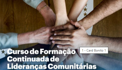 Bonito recebe curso de formação continuada para Lideranças Comunitárias de 17 a 18 de junho