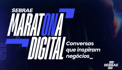 Maratona Digital Sebrae: Inscrições estão abertas para episódio sobre marketing no dia 27 de agosto