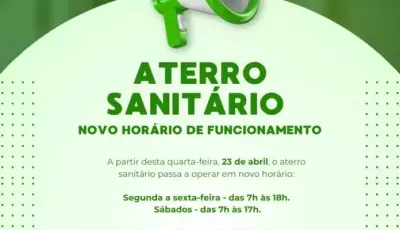Aterro Sanitário tem novo horário de funcionamento a partir desta quarta-feira