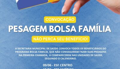 Beneficiários do Bolsa Família devem realizar a pesagem obrigatória entre os dias 9 e 18 de junho