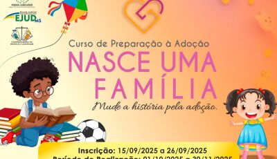 Abertas inscrições para nova turma do curso de preparação à adoção