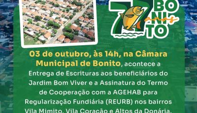 Bonito celebra 77 anos com entrega de escrituras e avanços na regularização fundiária
