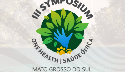 SES promove o III Symposium One Health  Saúde Única e reforça integração 