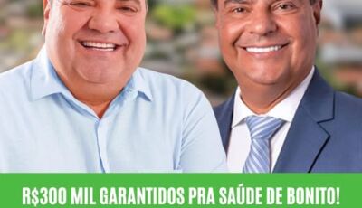 Prefeito de Bonito afirma que Bonito terá R$ 300 mil para a saúde e agradece Nelsinho 
