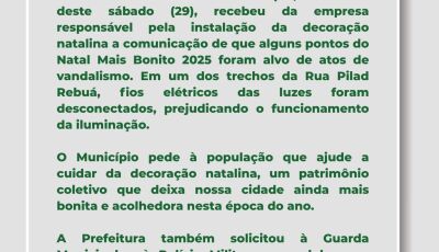 Decoração do Natal Mais Bonito 2025 é alvo de atos de vandalismo