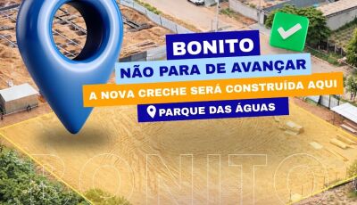 Em parceria, Bonito viabiliza creche para atender 130 crianças