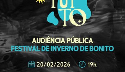 Audiência Pública do Festival de Inverno de Bonito será realizada dia 20 de fevereiro