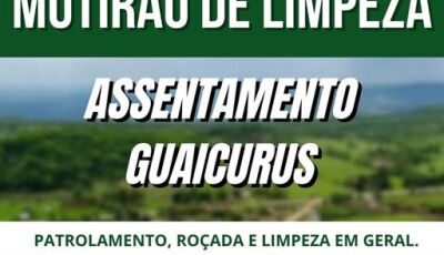Mutirão da limpeza acontece nos dias 03 e 04 no Assentamento Guaicurus