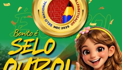 Bonito conquista Selo Ouro do Compromisso Nacional com a Alfabetização