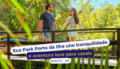Eco Park Porto da Ilha une tranquilidade e aventura leve para casais em Bonito