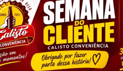 Semana do Cliente movimenta a Calisto com ofertas especiais até 27 de setembro