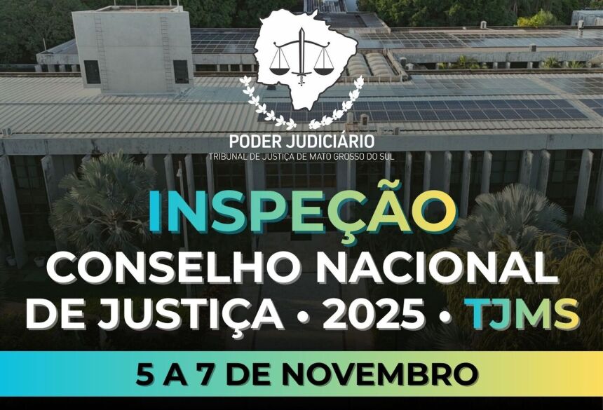 Os atendimentos ocorrerão no Salão Pantanal do Tribunal de Justiça, na sede da corte do Parque dos Poderes