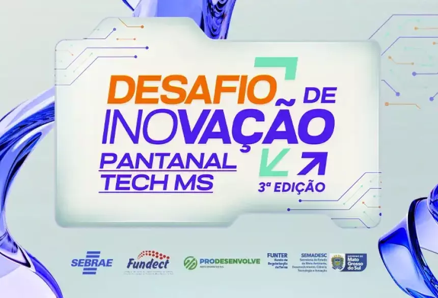 O diretor de Operações do Sebrae/MS, Tito Estanqueiro, ressalta que o Desafio Pantanal Tech 2026 é uma iniciativa que fortalece o ecossistema 