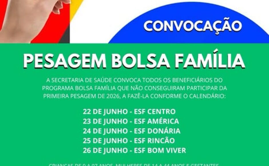 Saúde convoca famílias para segunda etapa da pesagem obrigatória do Bolsa Família
