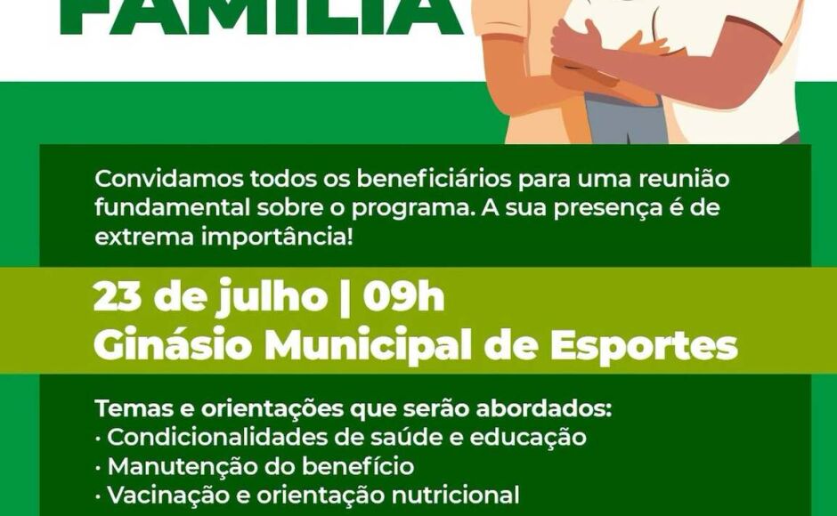 Prefeitura realiza reunião de orientação para famílias atendidas pelo programa no dia 23 de julho