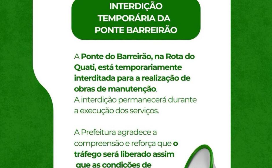 Ponte do Barreirão é interditada para obras de manutenção
