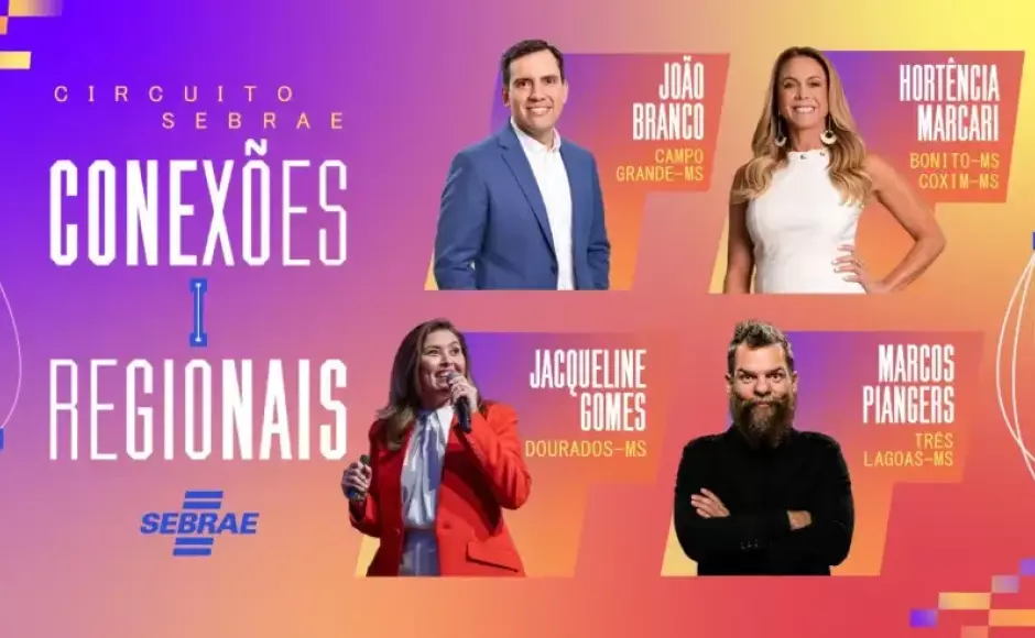 Circuito Sebrae Conexões Regionais promove palestras gratuitas para inspirar e levar conhecimento 