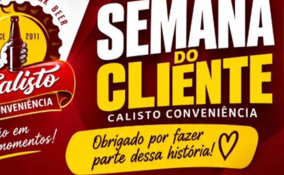 Semana do Cliente movimenta a Calisto com ofertas especiais até 27 de setembro